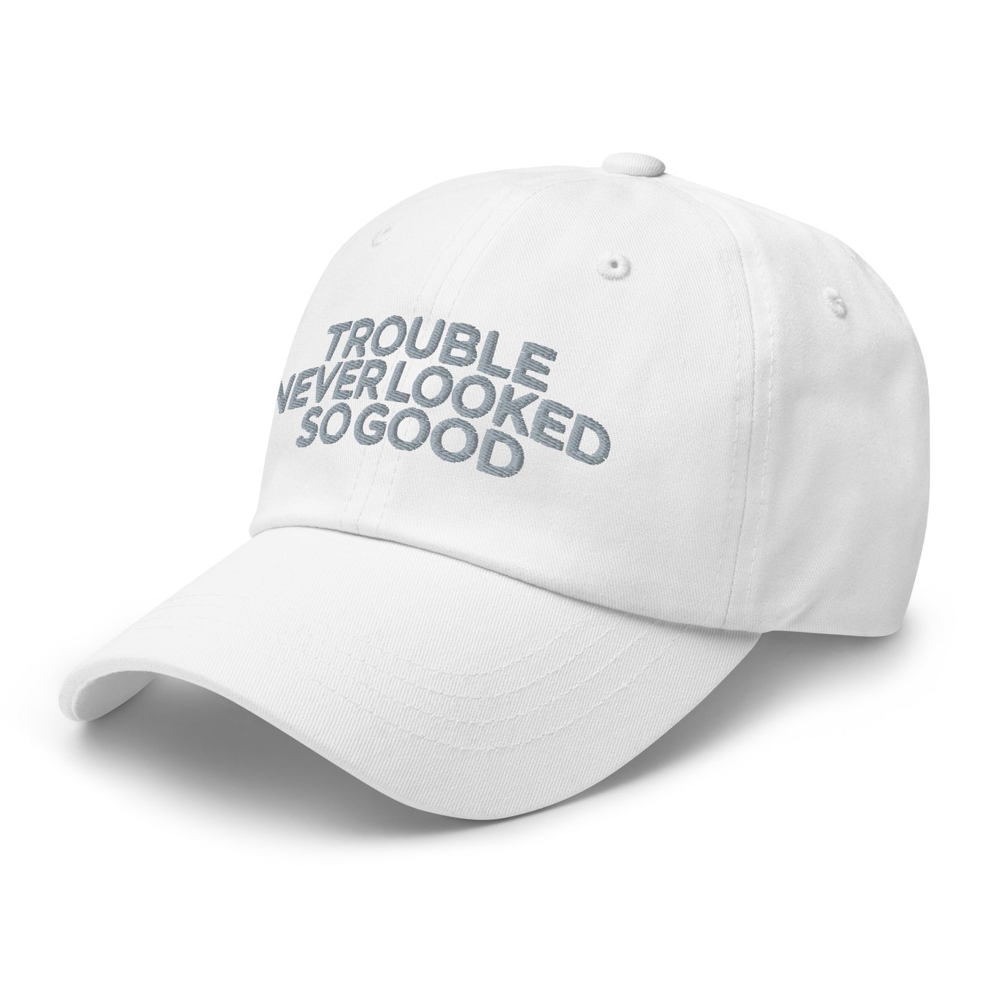 Trouble Never Looked So Good Baseball Cap FlexFit Curved Peak Dad Hat