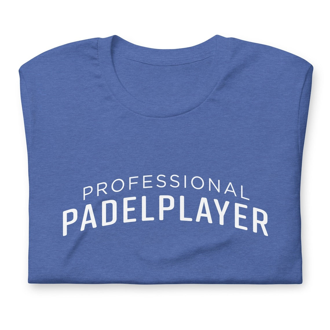 PROFESSIONAL PADEL PLAYER Tshirt Graphic Tee Shirt Bella + Canvas Unisex Short Sleeve T-Shirt