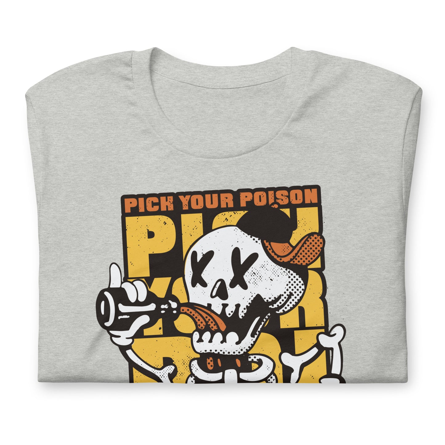 Pick Your Poison Halloween Tshirt Drunk Skeleton Graphic Tee Shirt Bella + Canvas Unisex Short Sleeve T-Shirt