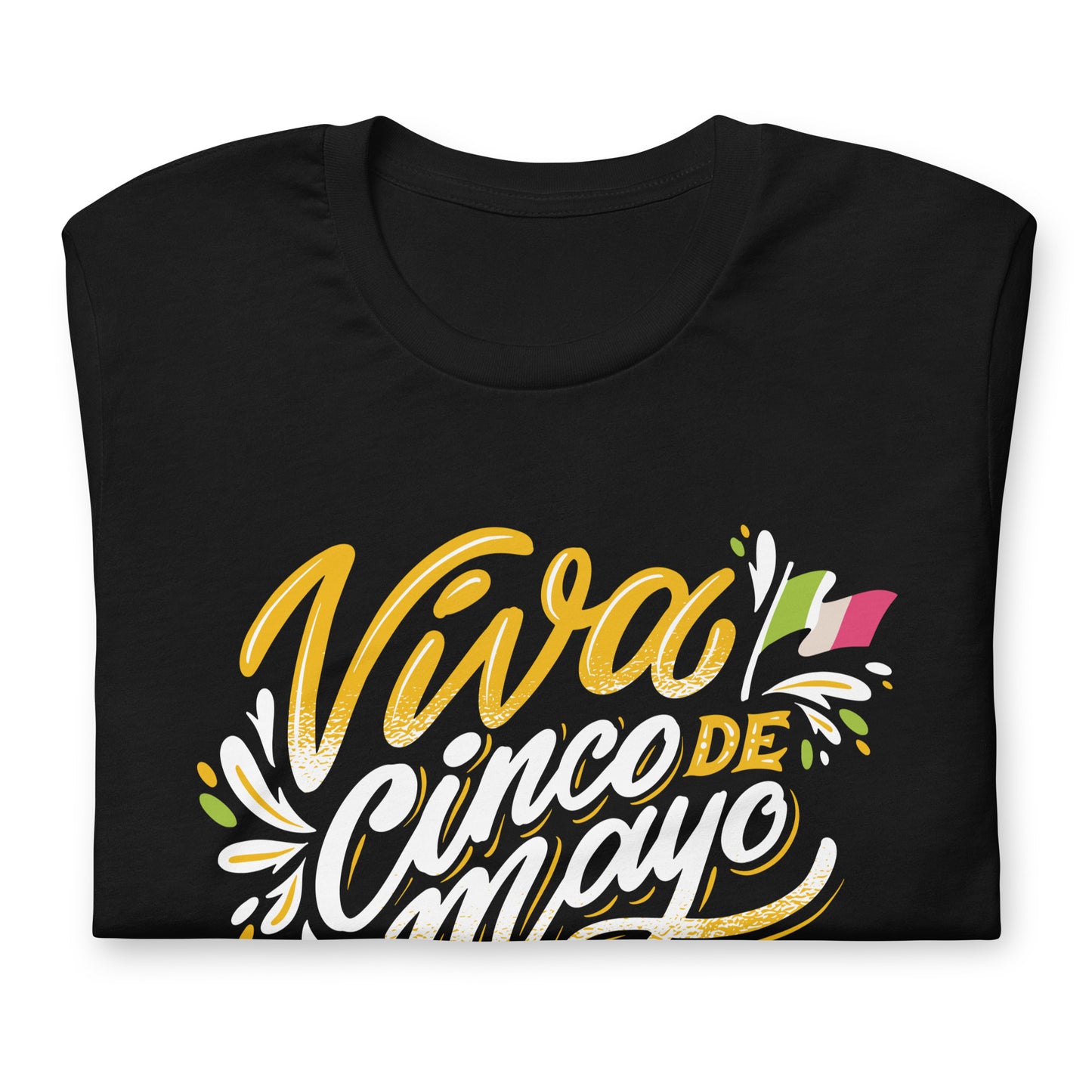 Viva Cinco De Mayo Tshirt Graphic Tee Shirt Bella + Canvas Unisex Short Sleeve T-Shirt