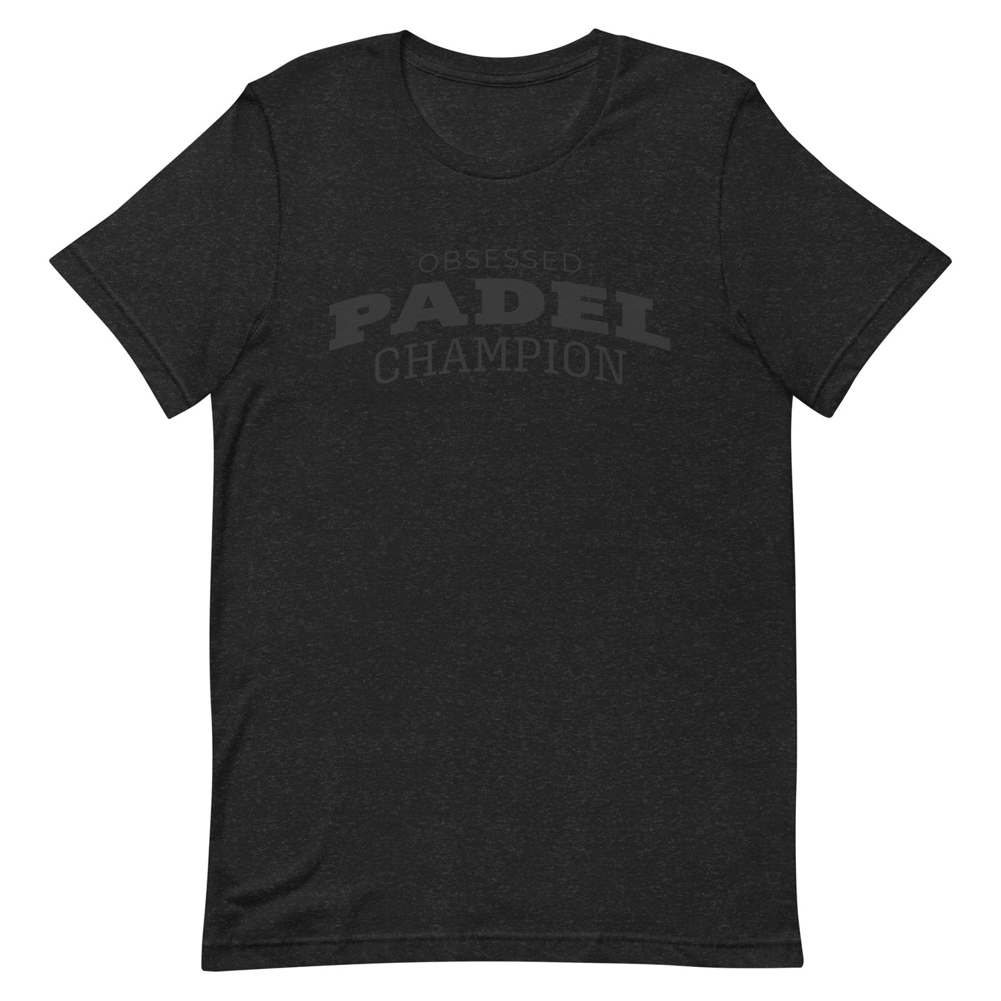 Obsessed Padel Champion Tshirt Graphic Tee Shirt Bella + Canvas Unisex Short Sleeve T-Shirt