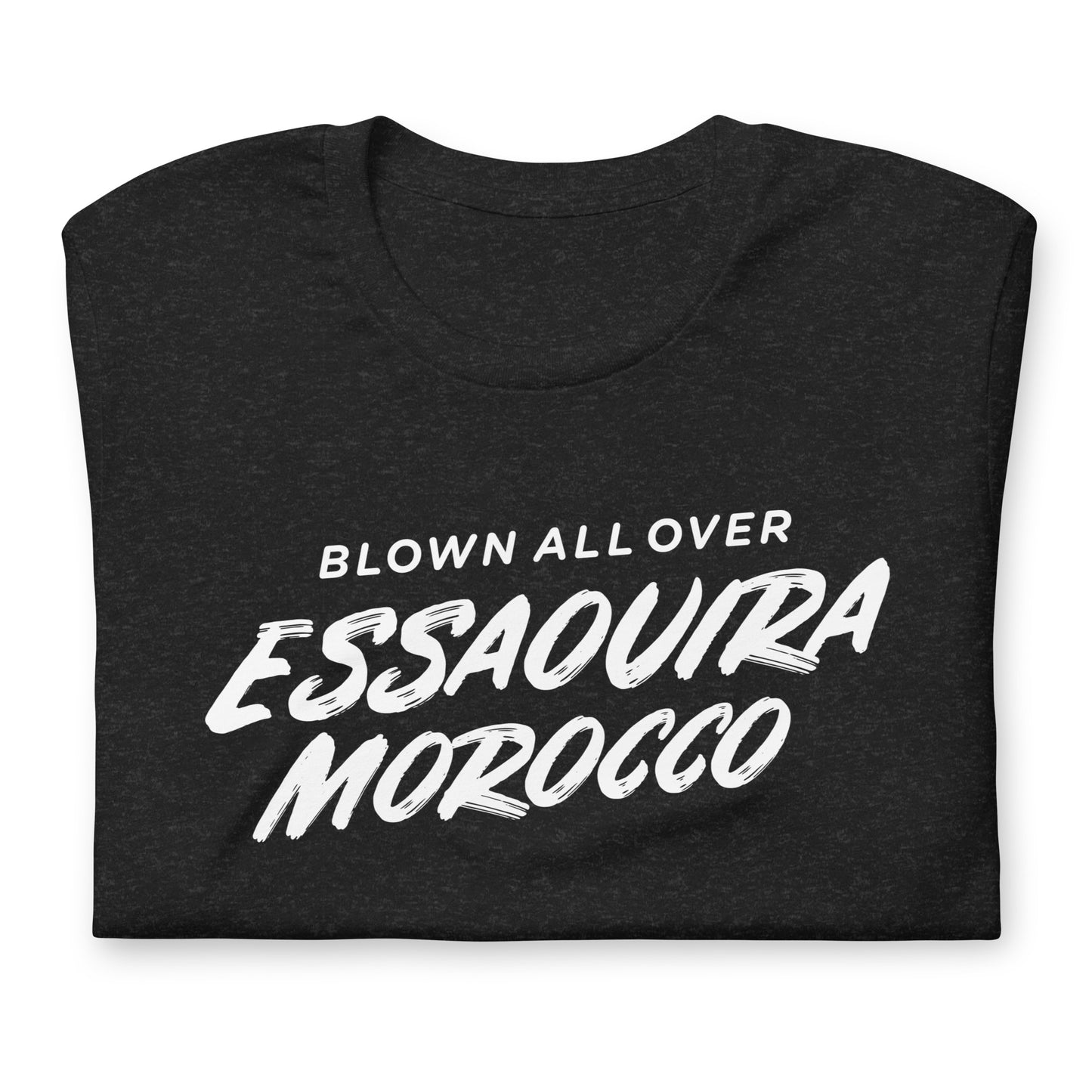 Blown All Over Essaouira Morocco Tshirt Graphic Tee Shirt Bella + Canvas Unisex Short Sleeve T-Shirt