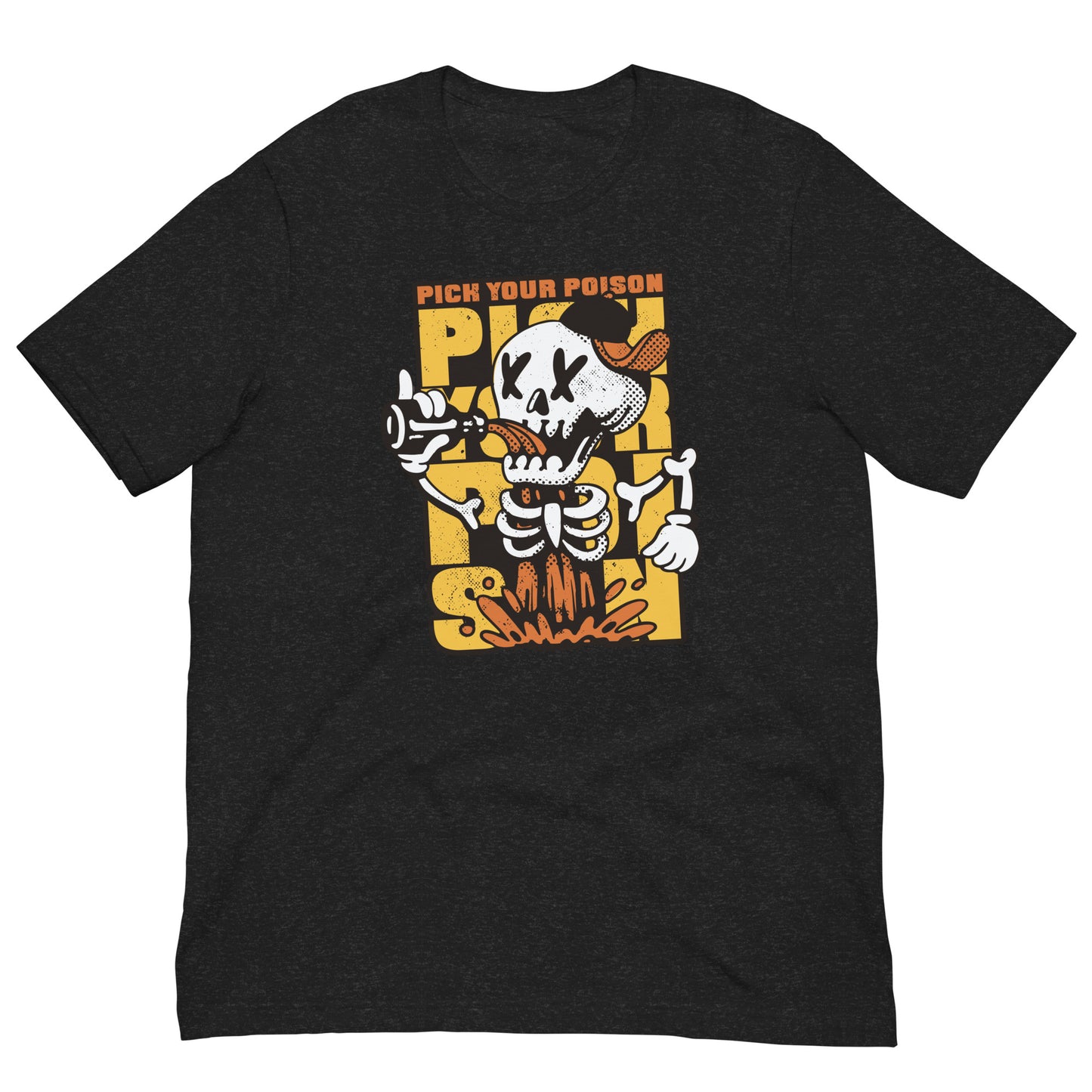 Pick Your Poison Halloween Tshirt Drunk Skeleton Graphic Tee Shirt Bella + Canvas Unisex Short Sleeve T-Shirt