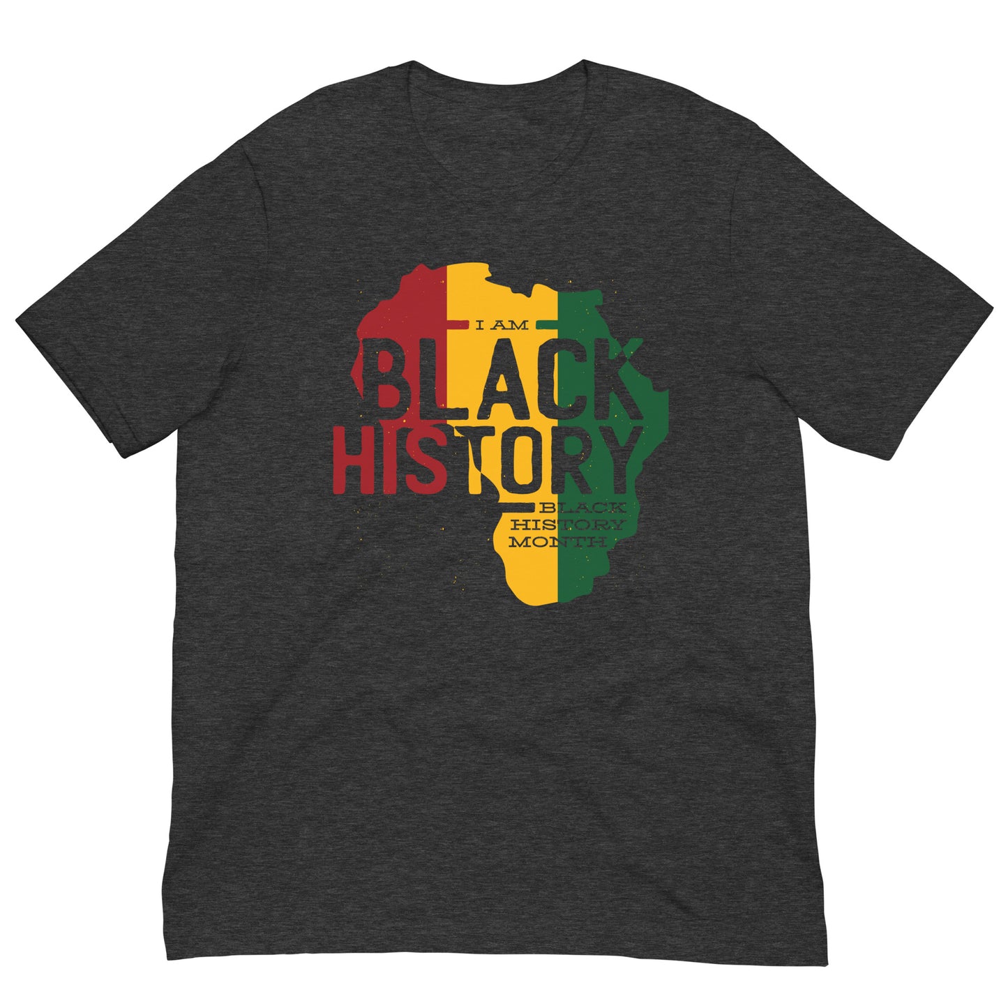 I Am Black History Month Graphic Tee Shirt Bella + Canvas Unisex Short Sleeve T-Shirt