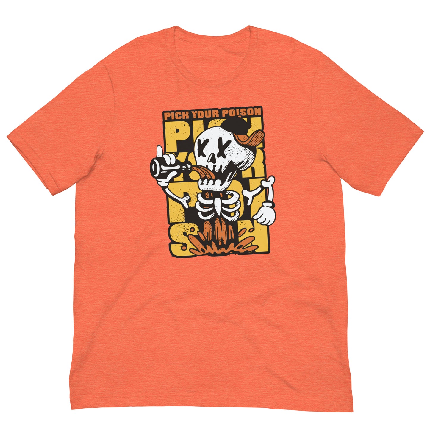 Pick Your Poison Halloween Tshirt Drunk Skeleton Graphic Tee Shirt Bella + Canvas Unisex Short Sleeve T-Shirt