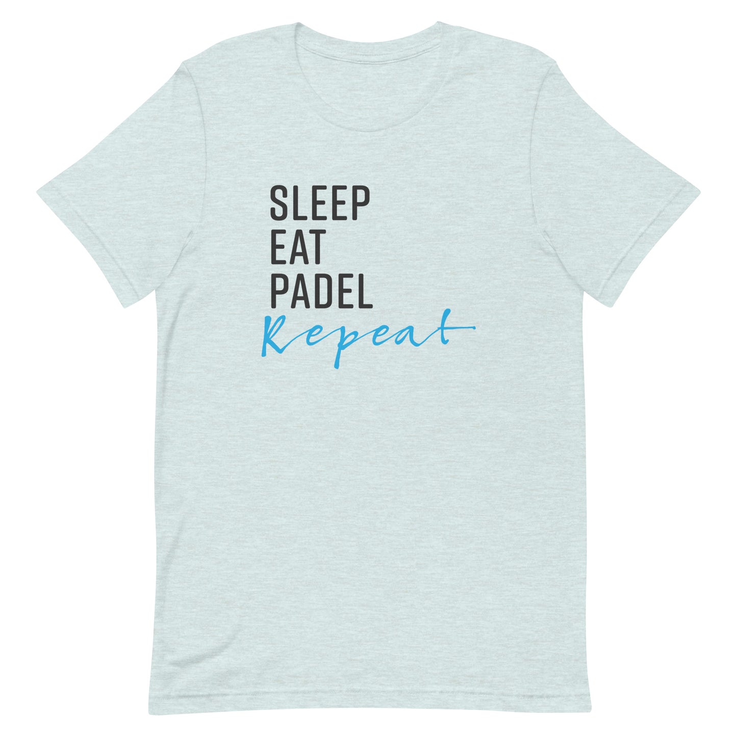 Sleep Eat Padel Repeat Tshirt Graphic Tee Shirt Bella + Canvas Unisex Short Sleeve T-Shirt