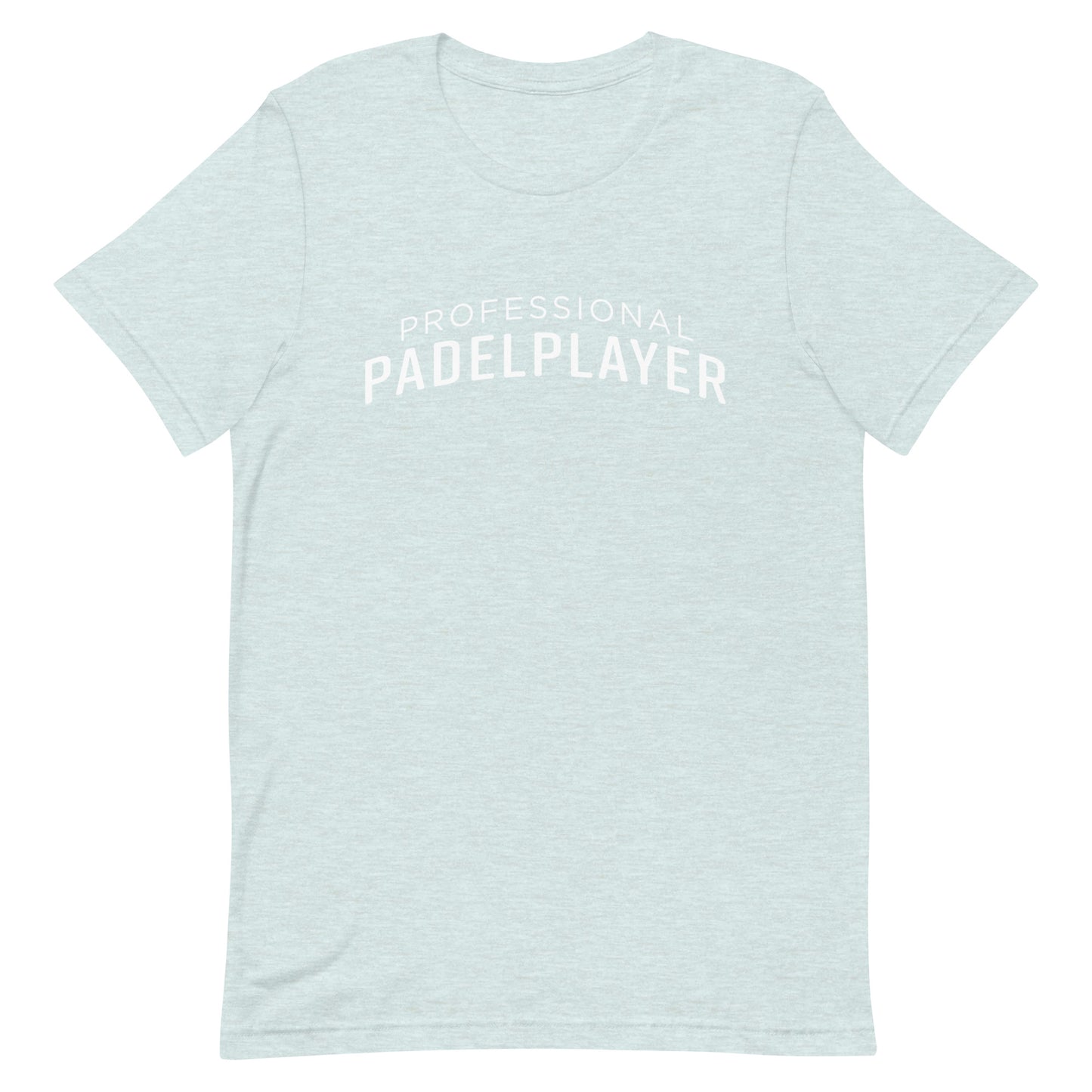 PROFESSIONAL PADEL PLAYER Tshirt Graphic Tee Shirt Bella + Canvas Unisex Short Sleeve T-Shirt