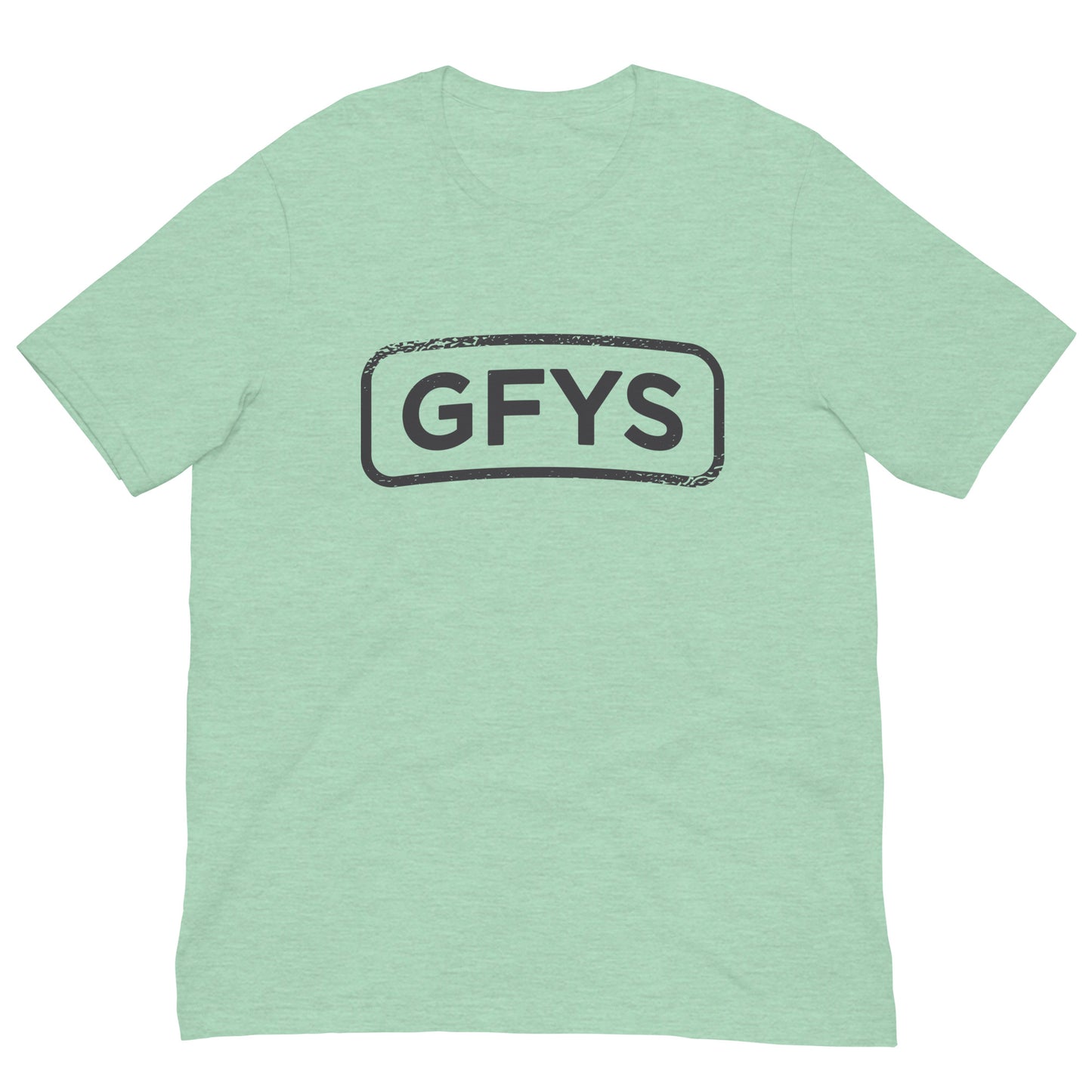 GFYS Tshirt Adult Humor Graphic Tee Shirt Bella + Canvas Unisex Short Sleeve T-Shirt