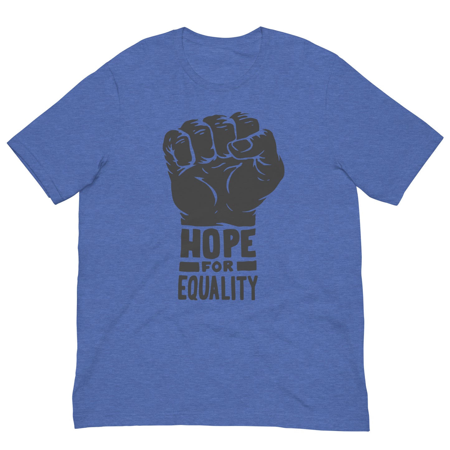 Hope For Equality Black History Month Graphic Tee Shirt Bella + Canvas Unisex Short Sleeve T-Shirt