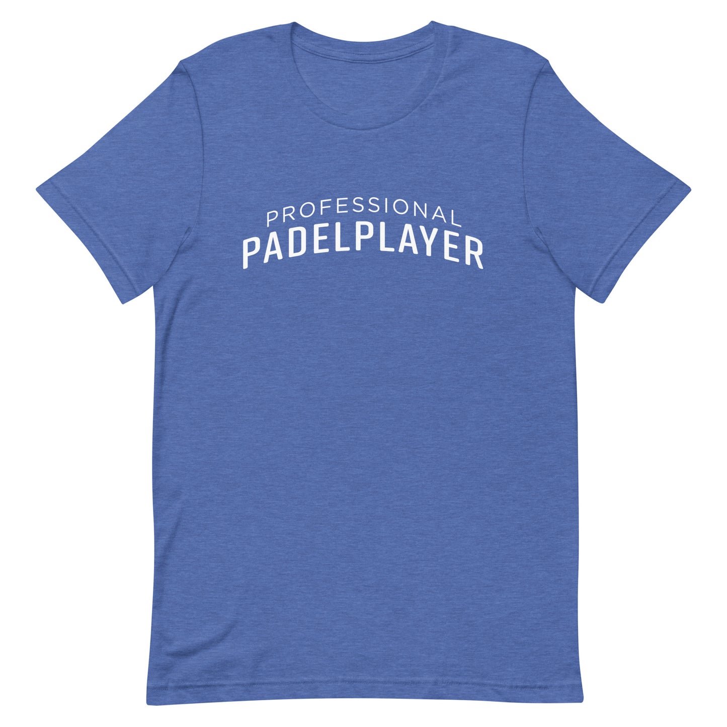 PROFESSIONAL PADEL PLAYER Tshirt Graphic Tee Shirt Bella + Canvas Unisex Short Sleeve T-Shirt