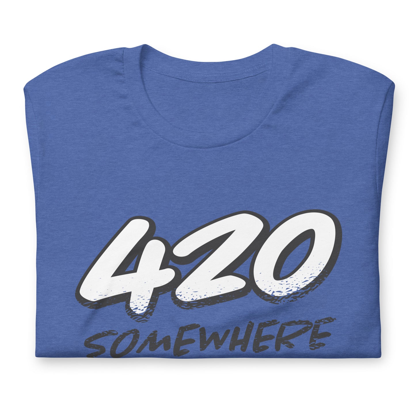 420 Somewhere Tshirt Cannabis Graphic Tee Shirt Bella + Canvas Unisex Short Sleeve T-Shirt