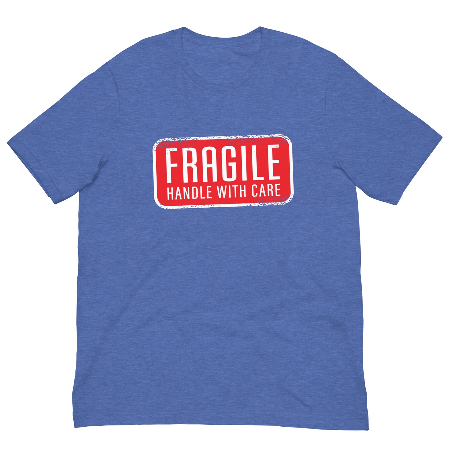 Fragile Handle with Care Warning Tshirt Graphic Tee Shirt Bella + Canvas Unisex Short Sleeve T-Shirt