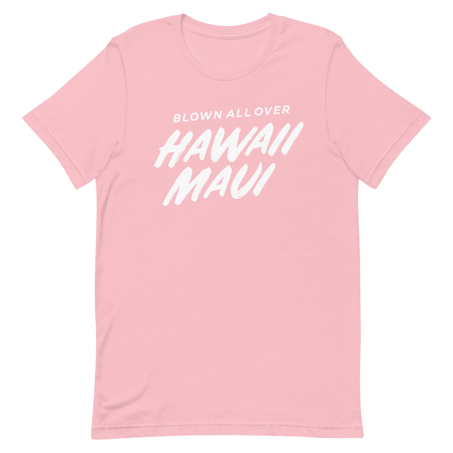 Blown All Over Maui Hawaii Tshirt Graphic Tee Shirt Bella + Canvas Unisex Short Sleeve T-Shirt