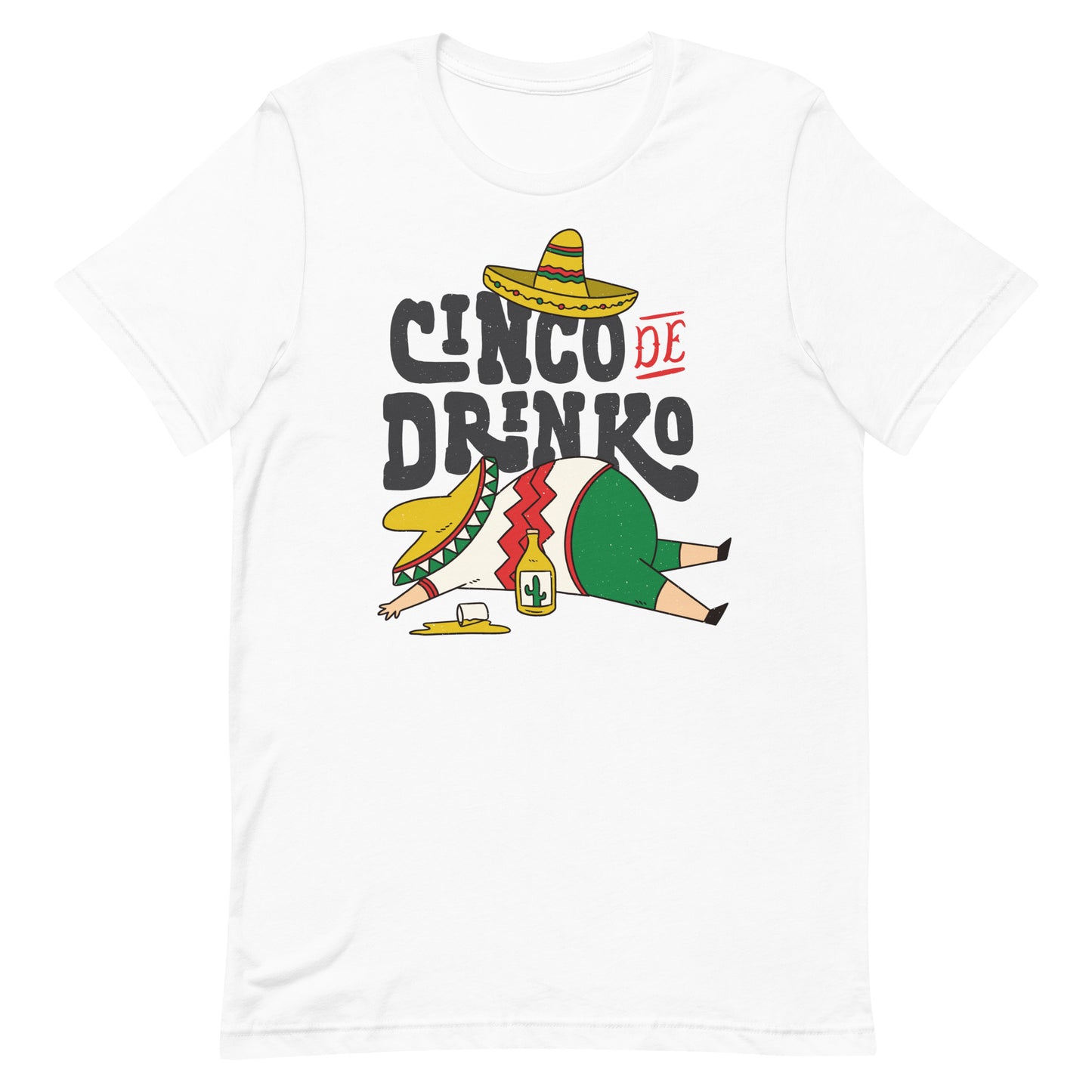 Cinco De Drinko Tshirt Cinco De Mayo Graphic Tee Shirt Bella + Canvas Unisex Short Sleeve T-Shirt