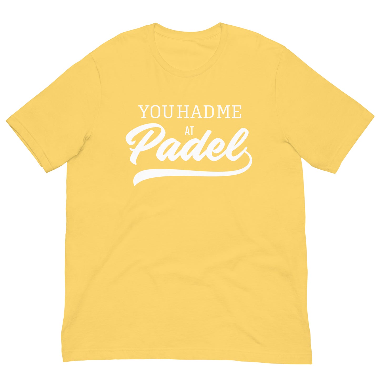 You Had Me At Padel Tshirt Graphic Tee Shirt Bella + Canvas Unisex Short Sleeve T-Shirt