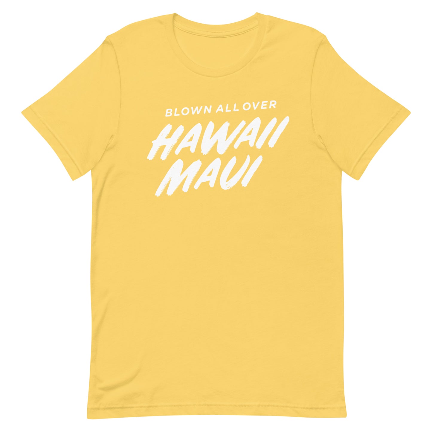 Blown All Over Maui Hawaii Tshirt Graphic Tee Shirt Bella + Canvas Unisex Short Sleeve T-Shirt