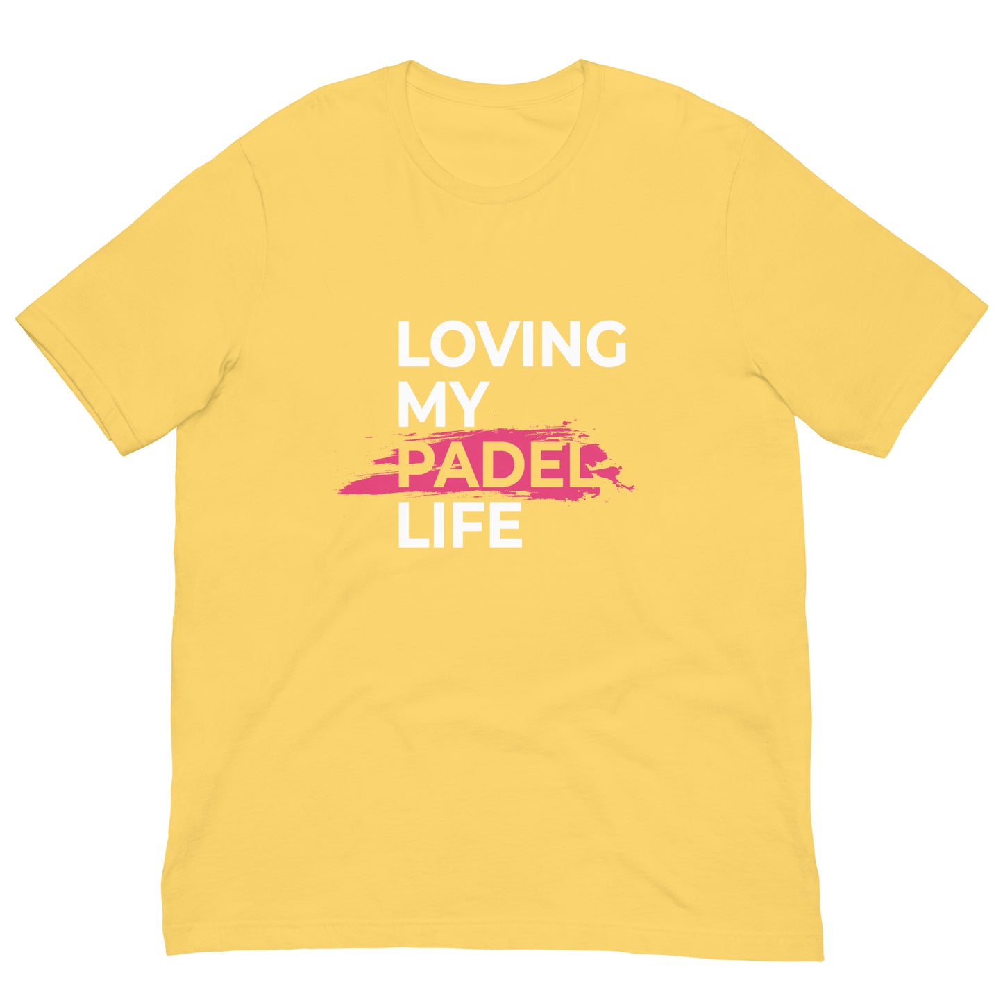 Loving My Padel Life Tshirt Graphic Tee Shirt Bella + Canvas Unisex Short Sleeve T-Shirt